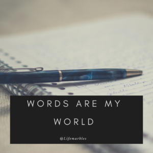 Read more about the article Words are my world – a short poem