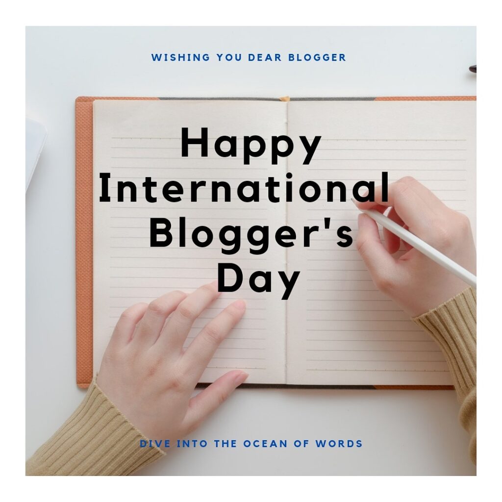 Happy bloggers day , Happy International bloggers day