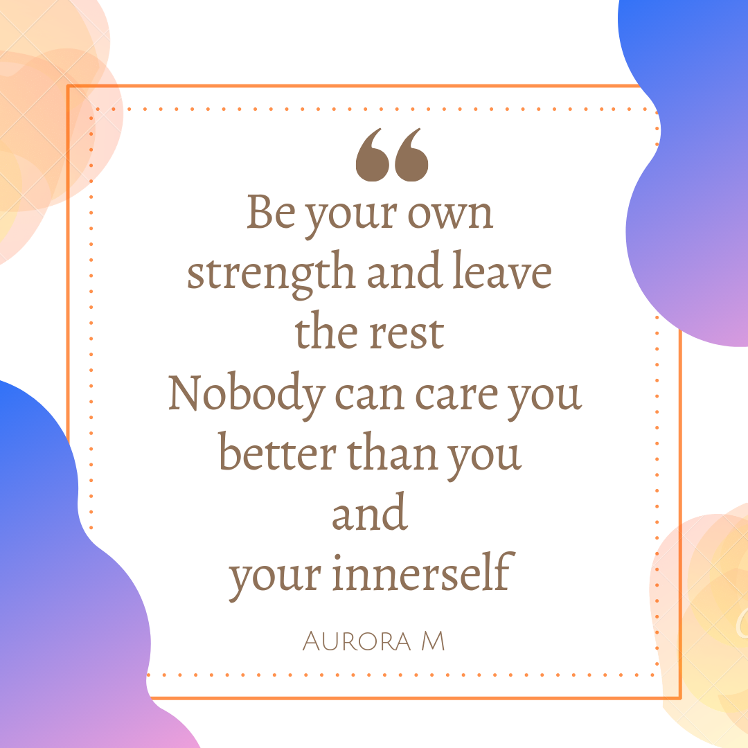 Read more about the article Be your own strength #lifequotes