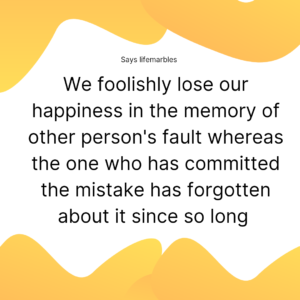 Read more about the article We foolishly loose our happiness – Daily Quotes